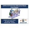 Curs Online CATIA V5 Proiectarea pieselor mecanice